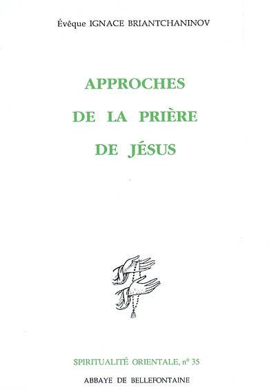 Approches de la prière de Jésus