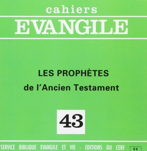 Cahiers Evangile – numéro 43 – Les prophètes de l’Ancien Testament