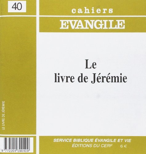 Cahiers Evangile numéro 40 – Le livre de Jérémie
