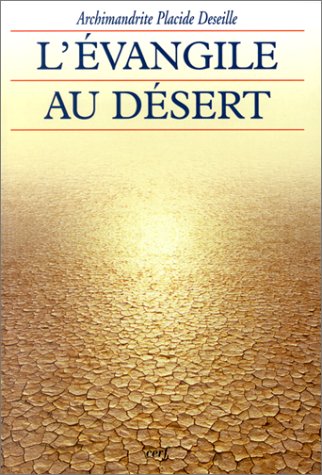 L’Evangile au désert