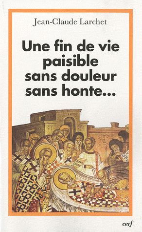 Une fin de vie paisible sans douleur, sans honte… Un éclairage orthodoxe sur les questions éthiques liées à la fin de vie