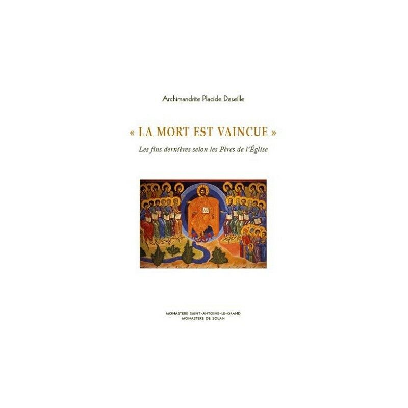 « La mort est vaincue » –  Les fins dernières selon les Pères de l’Église