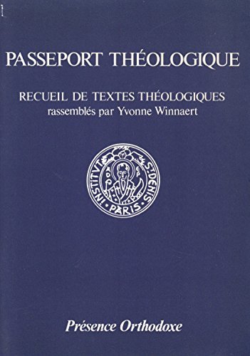 Passeport théologique : Recueil de textes théologiques