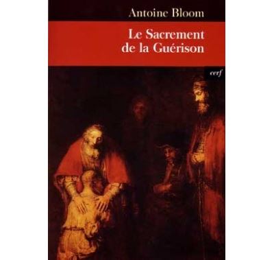 Le Sacrement de la guérison