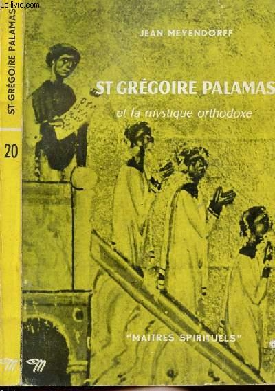 St Gregoire Palamas et la Mystique Orthodoxe