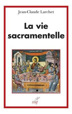 La vie sacramentelle