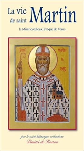 La vie de saint Martin le miséricordieux, évêque de Tours